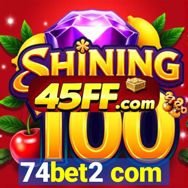 74bet2 com